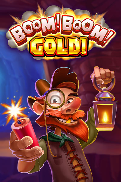 Boom! Boom! Gold!